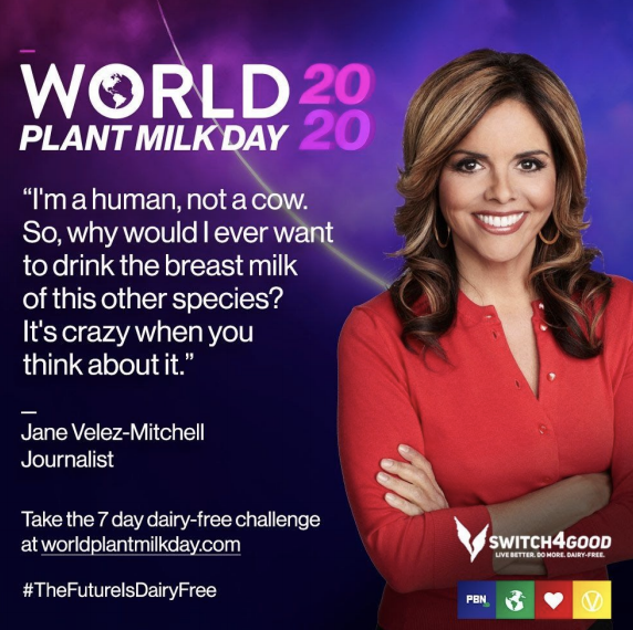 Our very own, Jane Velez-Mitchell urges everyone to ditch dairy!