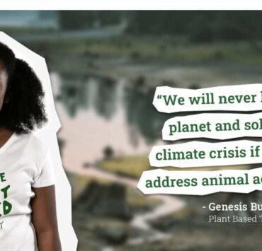 Plant Based Treaty Launches Globally. Genesis Butler endorses it!