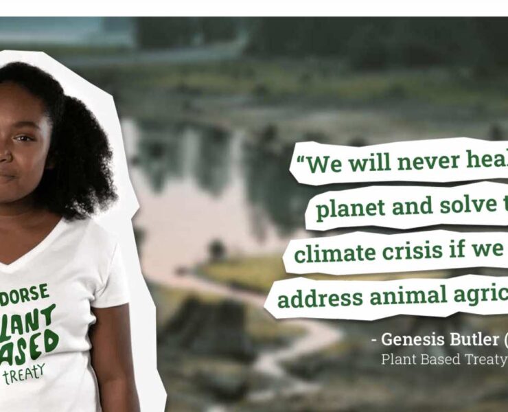 Plant Based Treaty Launches Globally. Genesis Butler endorses it!
