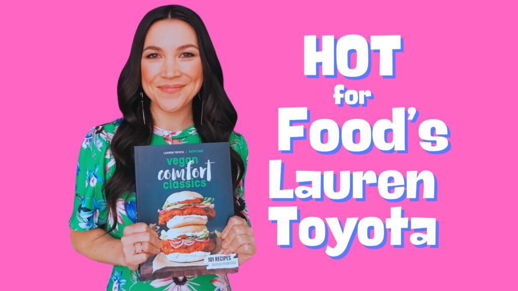 HOT for Food’s Lauren Toyota