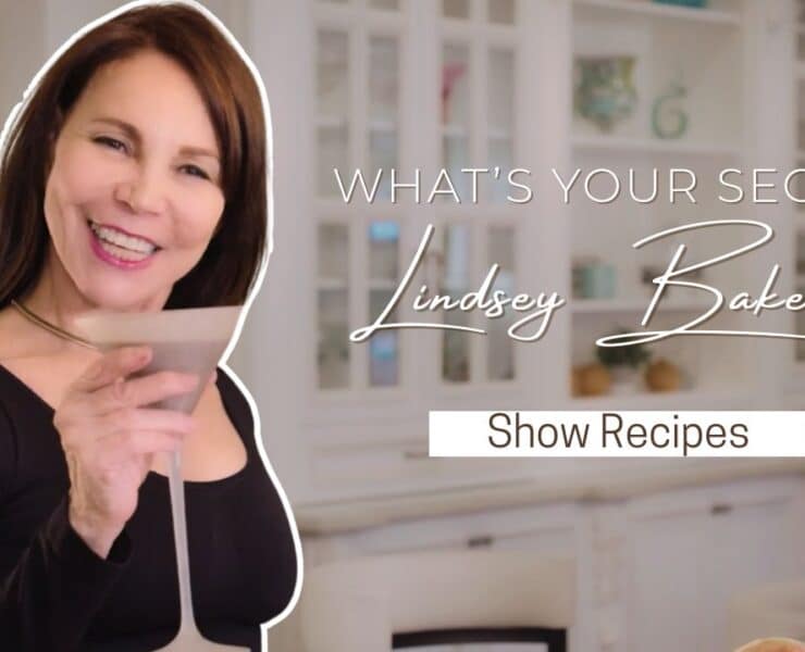 What's Your Secret, Lindsey Baker? Recipes to age gracefully