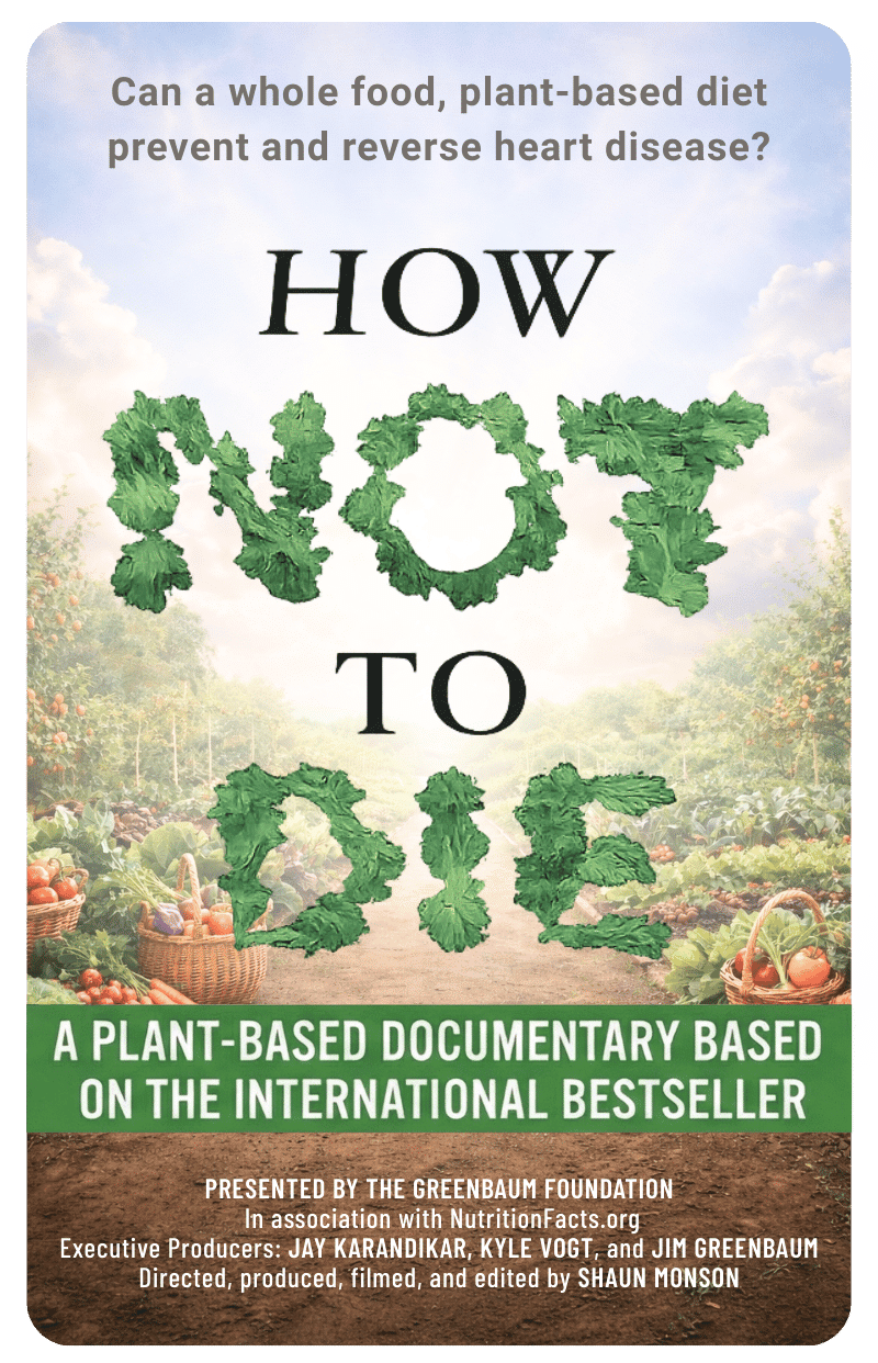 How Not to Die Movie - Dr. Greger