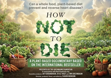 How Not to Die Movie Dr Greger